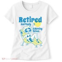 Retired And Finally A Morning Person Gift Women's T-Shirt thumb 0
