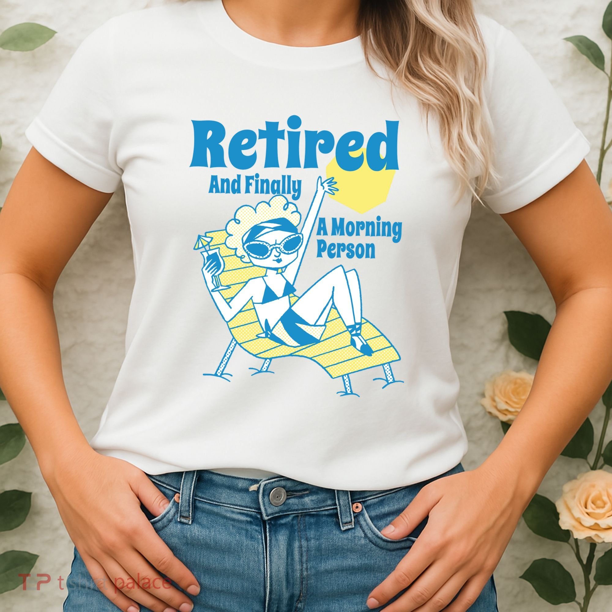 Retired And Finally A Morning Person Gift Women's T-Shirt