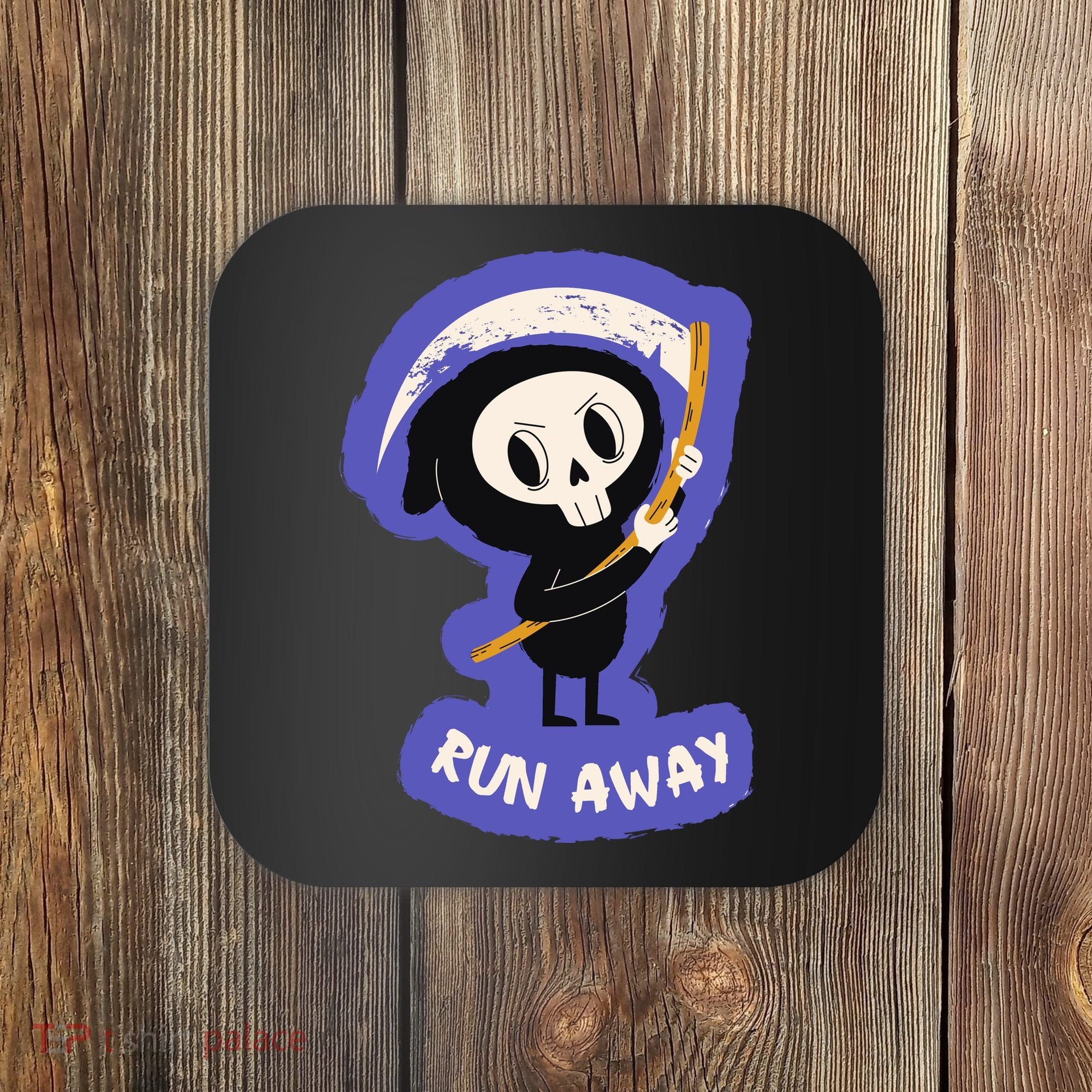 Run Away From The Reaper Cute Grim Reaper Coaster
