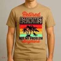 Retired AGRONOMIST Funny T-Shirt thumb 3