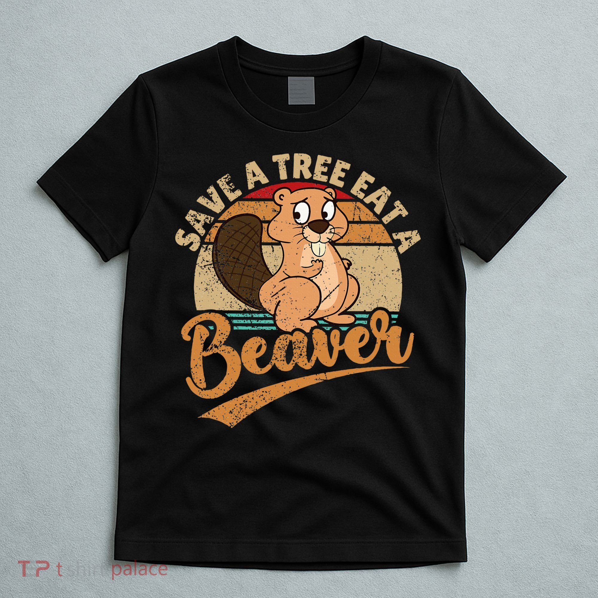 Raunchy Adult Humor Funny Beaver Tree Lover Gag Saying T-Shirt