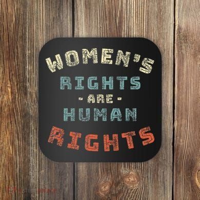 Rights Are Human Rights Feminist Coaster