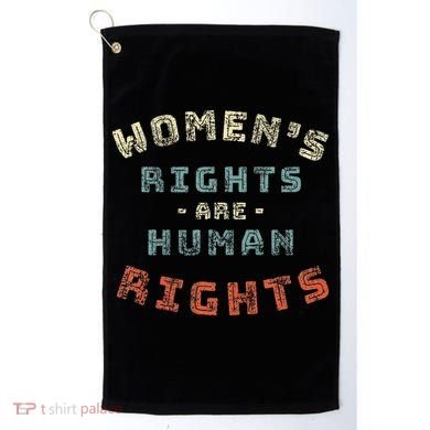 Rights Are Human Rights Feminist Golf Towel