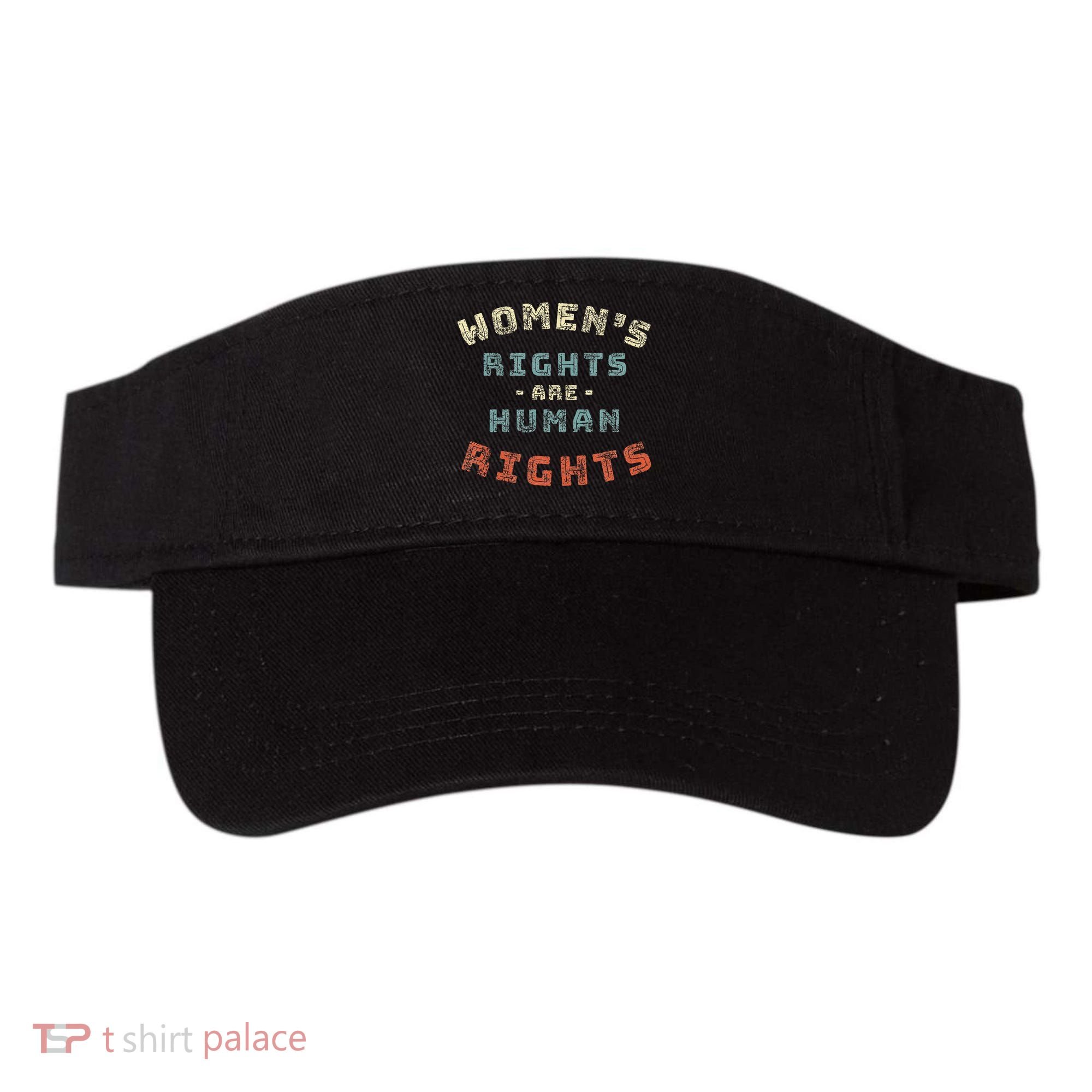Rights Are Human Rights Feminist Visor