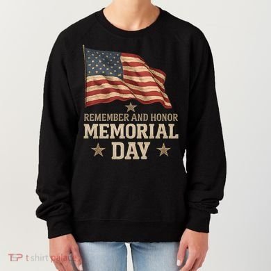 Remember and Honor Memorial Day Women's Sweatshirt