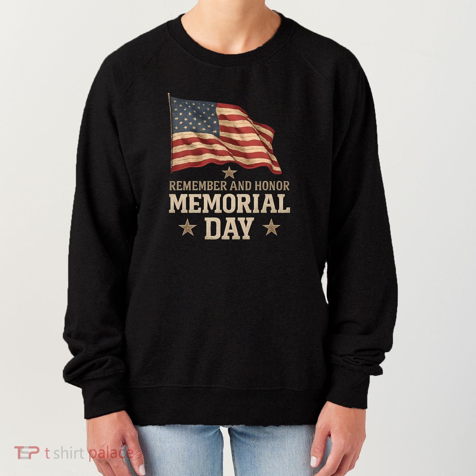 Remember and Honor Memorial Day Women's Sweatshirt