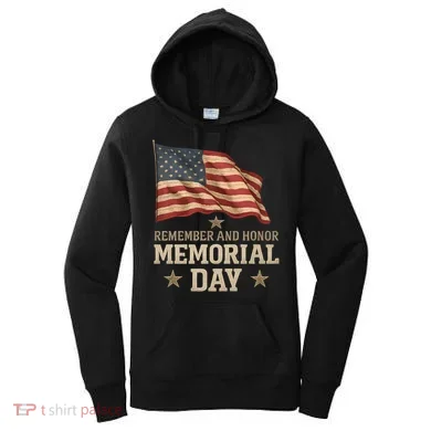 Remember and Honor Memorial Day Women's Hoodie