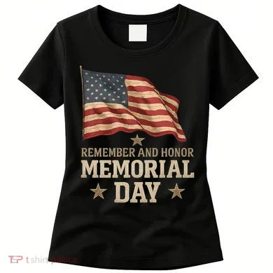 Remember and Honor Memorial Day Women's T-Shirt