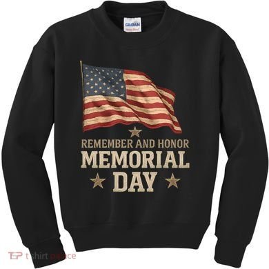 Remember and Honor Memorial Day Kids Sweatshirt