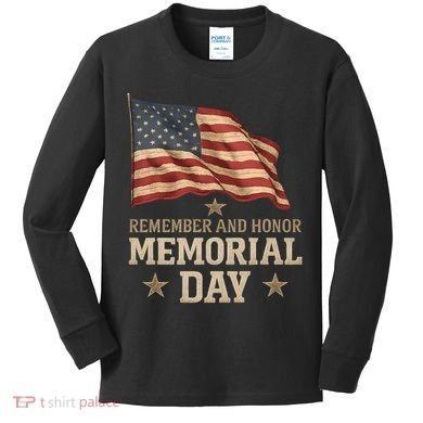Remember and Honor Memorial Day Kids Long Sleeve Shirt
