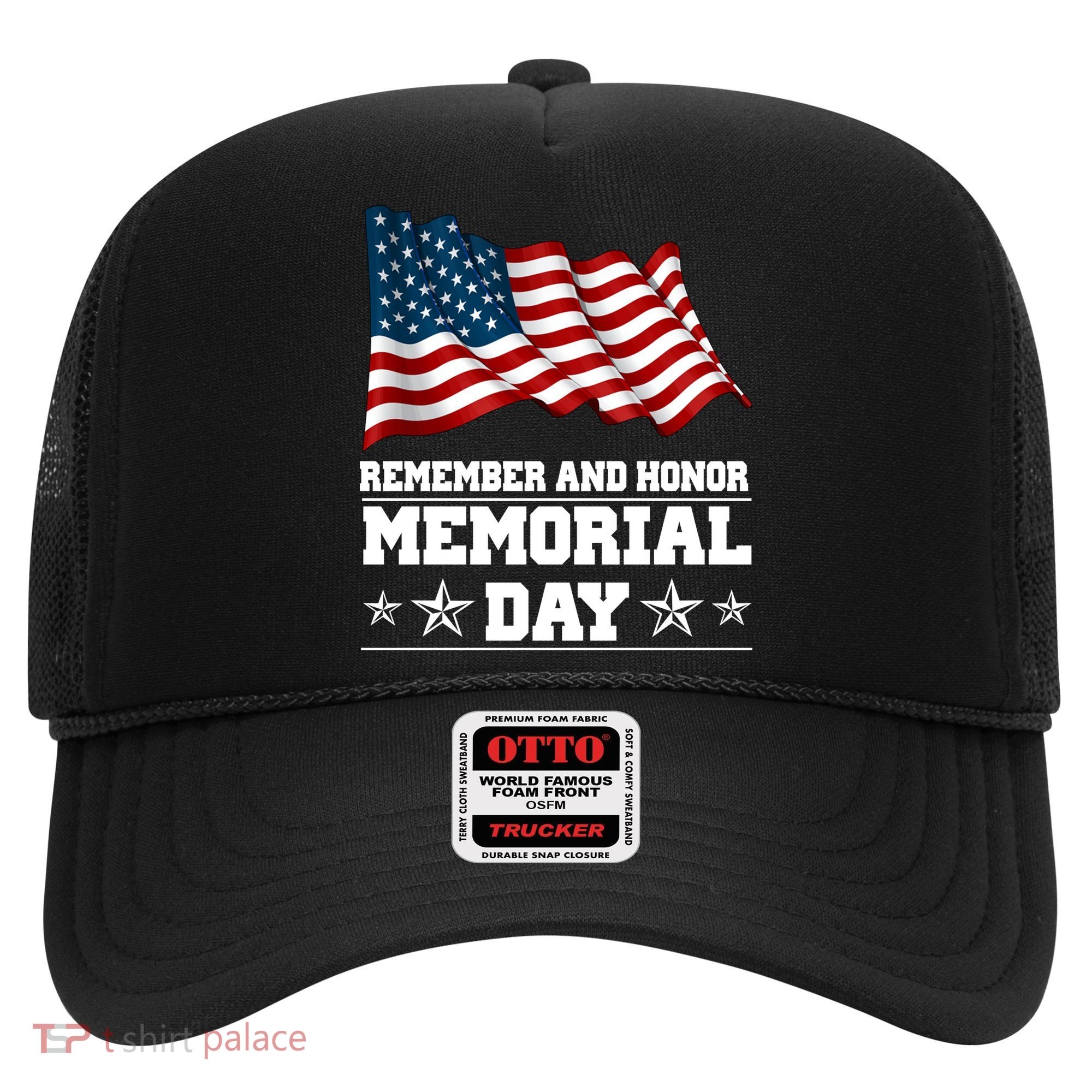 Remember And Honor Memorial Day Patriot Hat