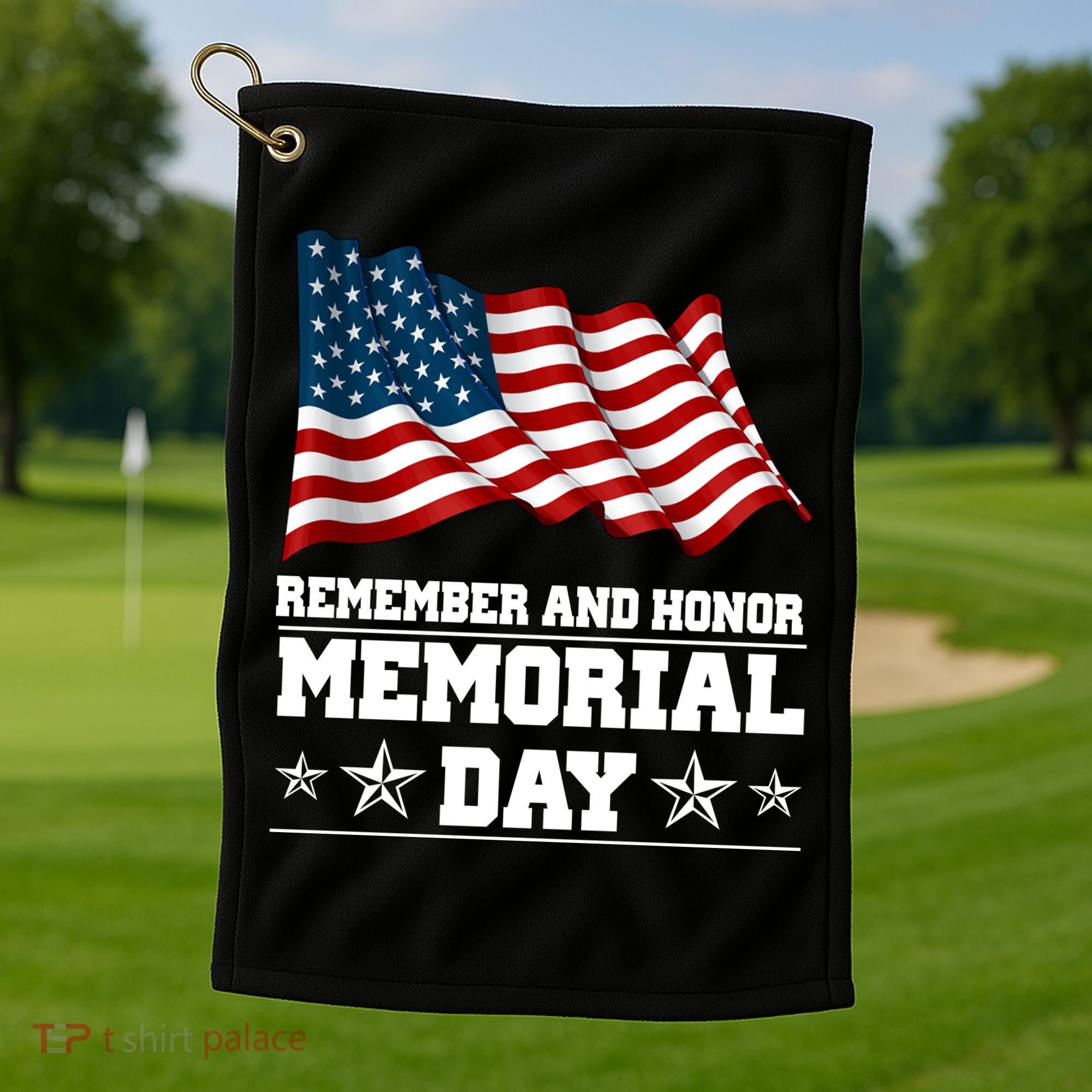 Remember And Honor Memorial Day Patriot Golf Towel