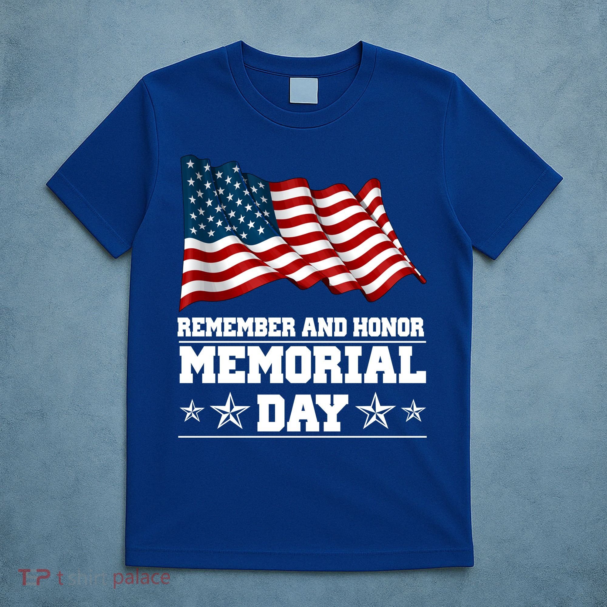 Remember And Honor Memorial Day Patriot T-Shirt