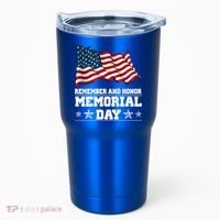 Remember And Honor Memorial Day Patriot Tumbler thumb 0