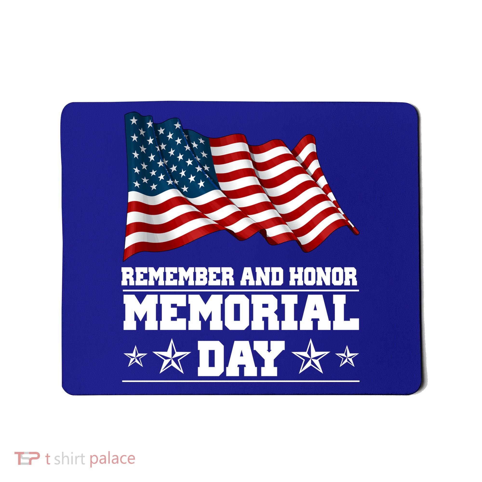 Remember And Honor Memorial Day Patriot Mousepad