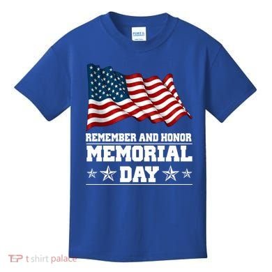 Remember And Honor Memorial Day Patriot Kids T-Shirt