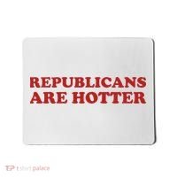 Republicans Are Hotter Political Saying American Voice Mousepad thumb 0