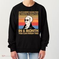 Retro Alexander Hamilton Wrote 51 Essays In 6 Months Women's Sweatshirt thumb 0