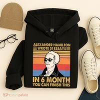 Retro Alexander Hamilton Wrote 51 Essays In 6 Months Hoodie thumb 4