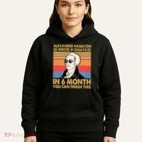 Retro Alexander Hamilton Wrote 51 Essays In 6 Months Hoodie thumb 5