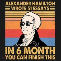 Retro Alexander Hamilton Wrote 51 Essays In 6 Months Sweatshirt thumb 3