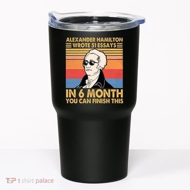 Retro Alexander Hamilton Wrote 51 Essays In 6 Months Tumbler