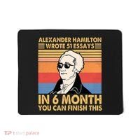 Retro Alexander Hamilton Wrote 51 Essays In 6 Months Mousepad thumb 0