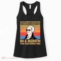 Retro Alexander Hamilton Wrote 51 Essays In 6 Months Women's Tank Top thumb 0