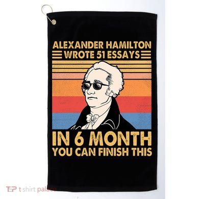 Retro Alexander Hamilton Wrote 51 Essays In 6 Months Golf Towel