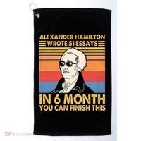 Retro Alexander Hamilton Wrote 51 Essays In 6 Months Golf Towel thumb 0