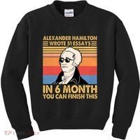 Retro Alexander Hamilton Wrote 51 Essays In 6 Months Kids Sweatshirt thumb 0