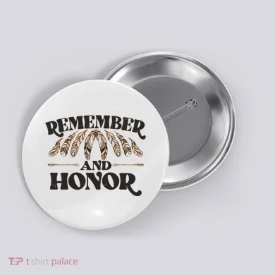 Remember And Honor Every Child Matters Button