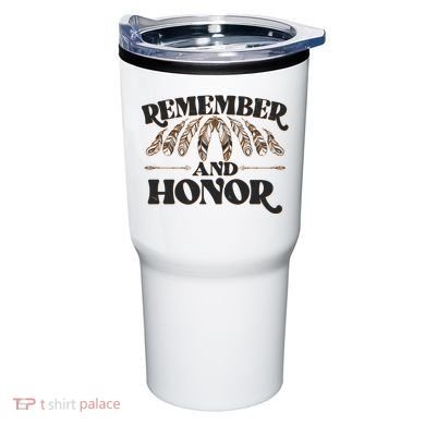Remember And Honor Every Child Matters Tumbler