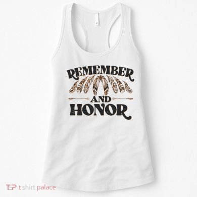 Remember And Honor Every Child Matters Women's Tank Top