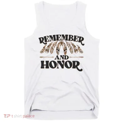 Remember And Honor Every Child Matters Tank Top