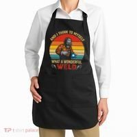Retro And I Think To Myself What A Wonderful Weld Welding Apron thumb 2