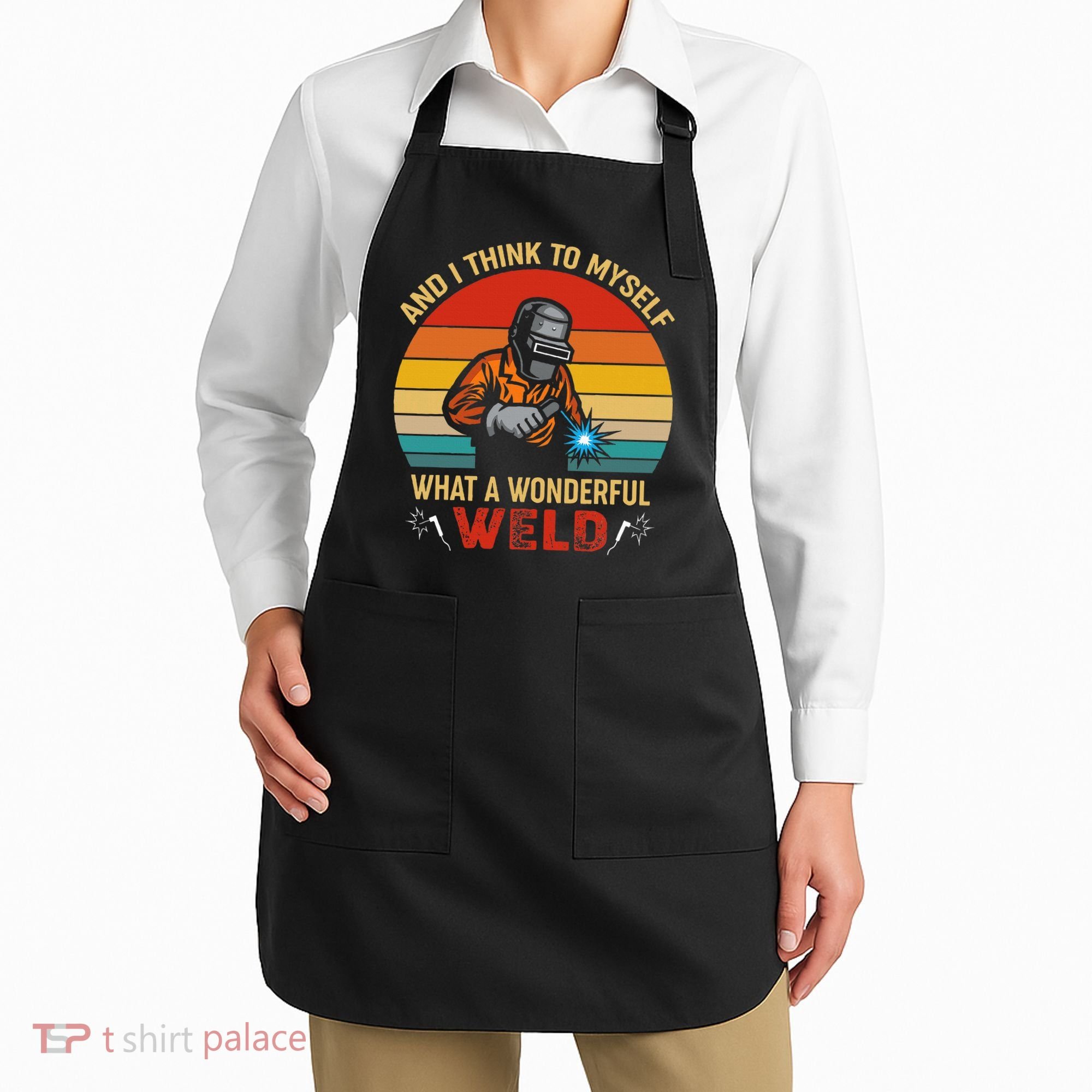 Retro And I Think To Myself What A Wonderful Weld Welding Apron