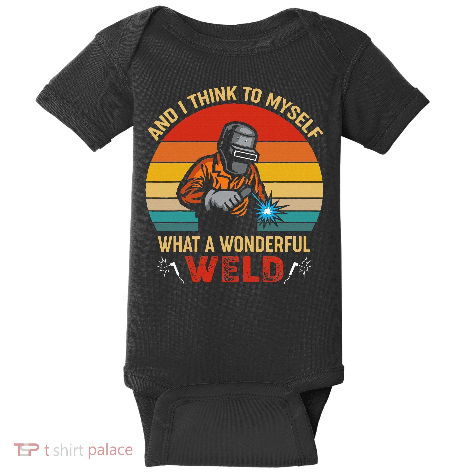 Retro And I Think To Myself What A Wonderful Weld Welding Baby Bodysuit