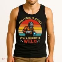 Retro And I Think To Myself What A Wonderful Weld Welding Tank Top thumb 3
