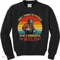 Retro And I Think To Myself What A Wonderful Weld Welding Kids Sweatshirt thumb 0