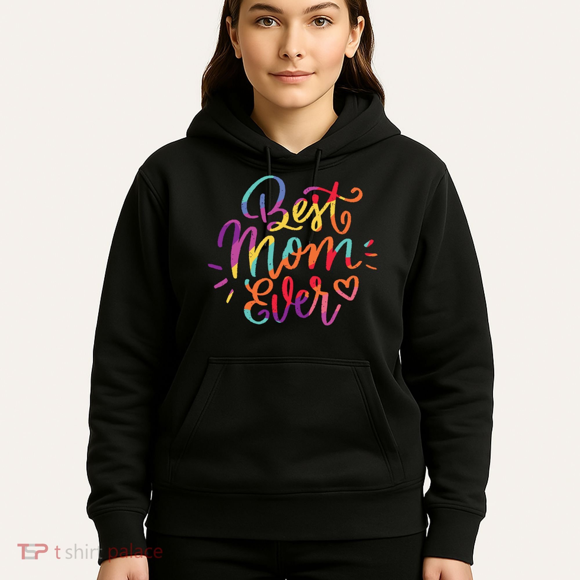 Rainbow Best Mom Ever Hoodie