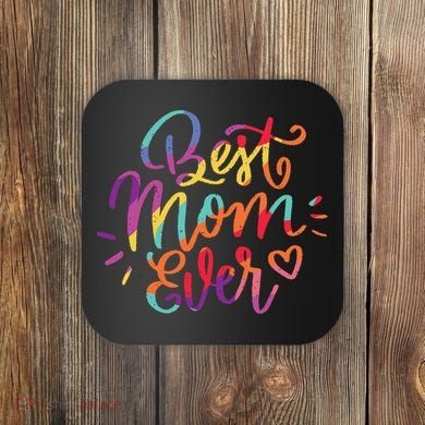 Rainbow Best Mom Ever Coaster