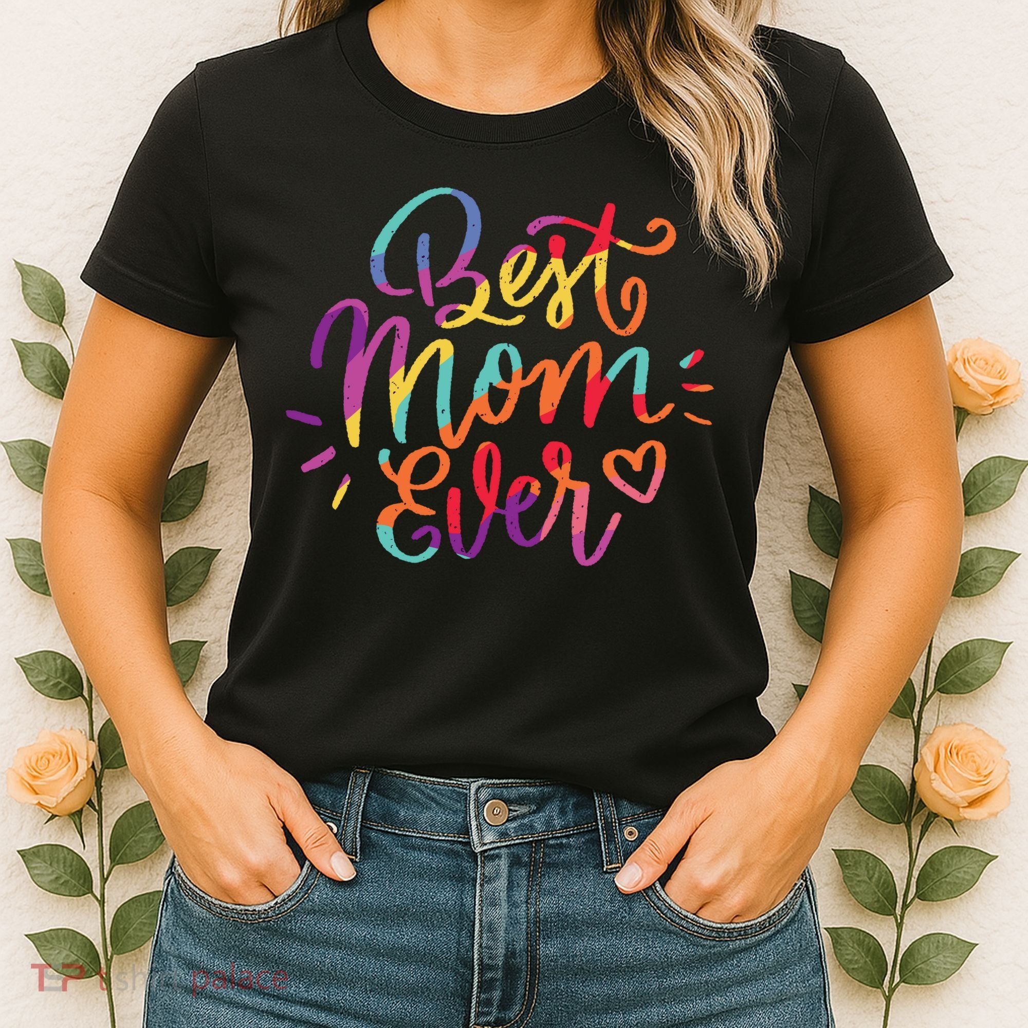 Rainbow Best Mom Ever Women's T-Shirt