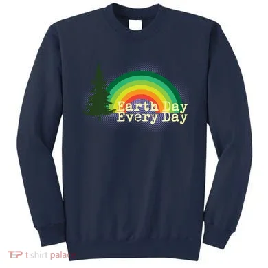 Rainbow Earth Day Every Day Retro Sweatshirt