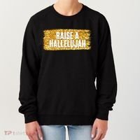 Raise A Hallelujah Women's Sweatshirt thumb 0