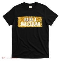 Raise A Hallelujah T-Shirt thumb 0