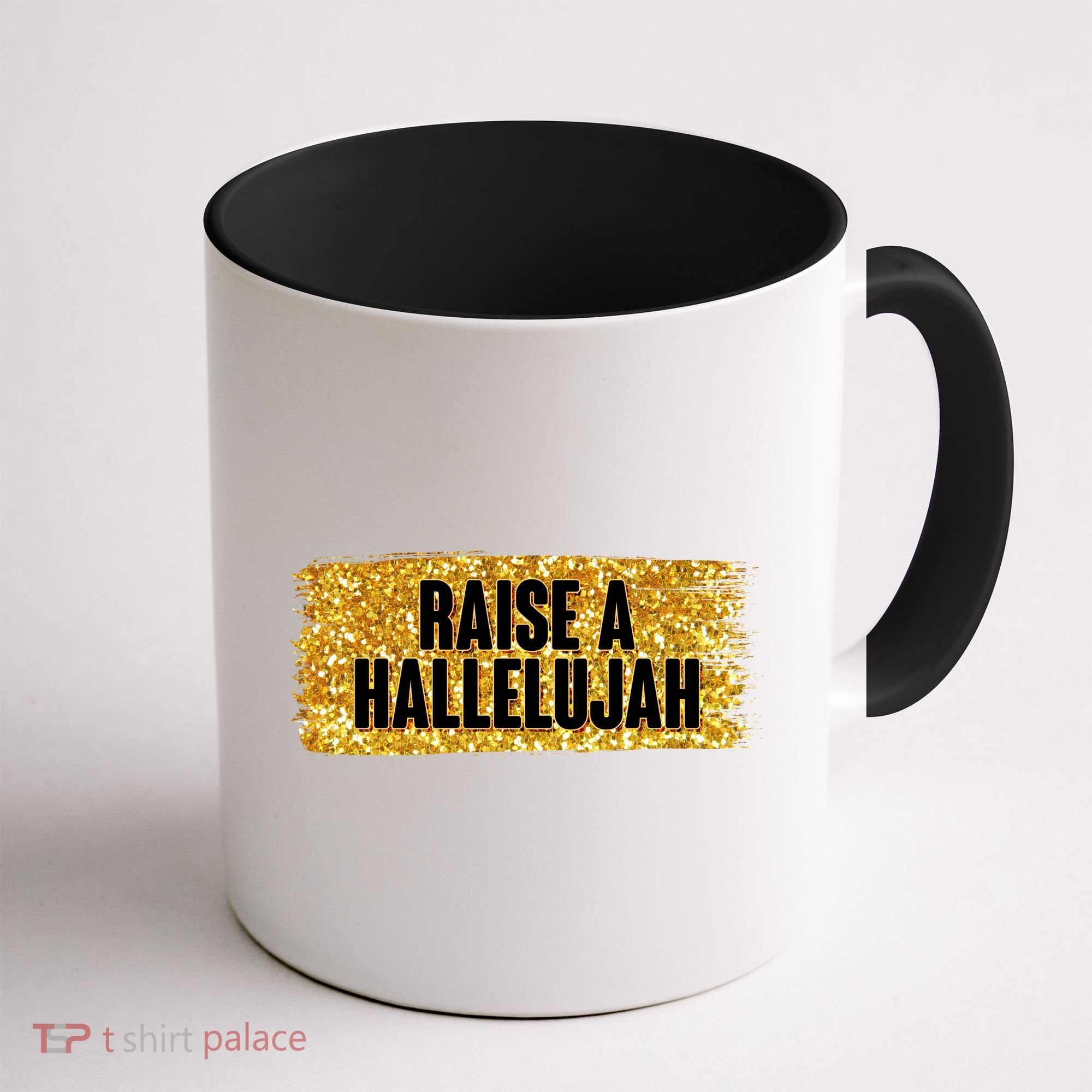 Raise A Hallelujah Coffee Mug