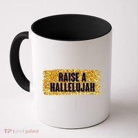 Raise A Hallelujah Coffee Mug thumb 0