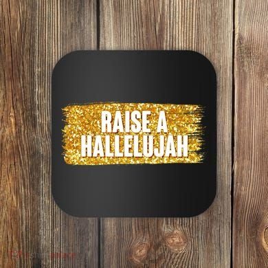 Raise A Hallelujah Coaster
