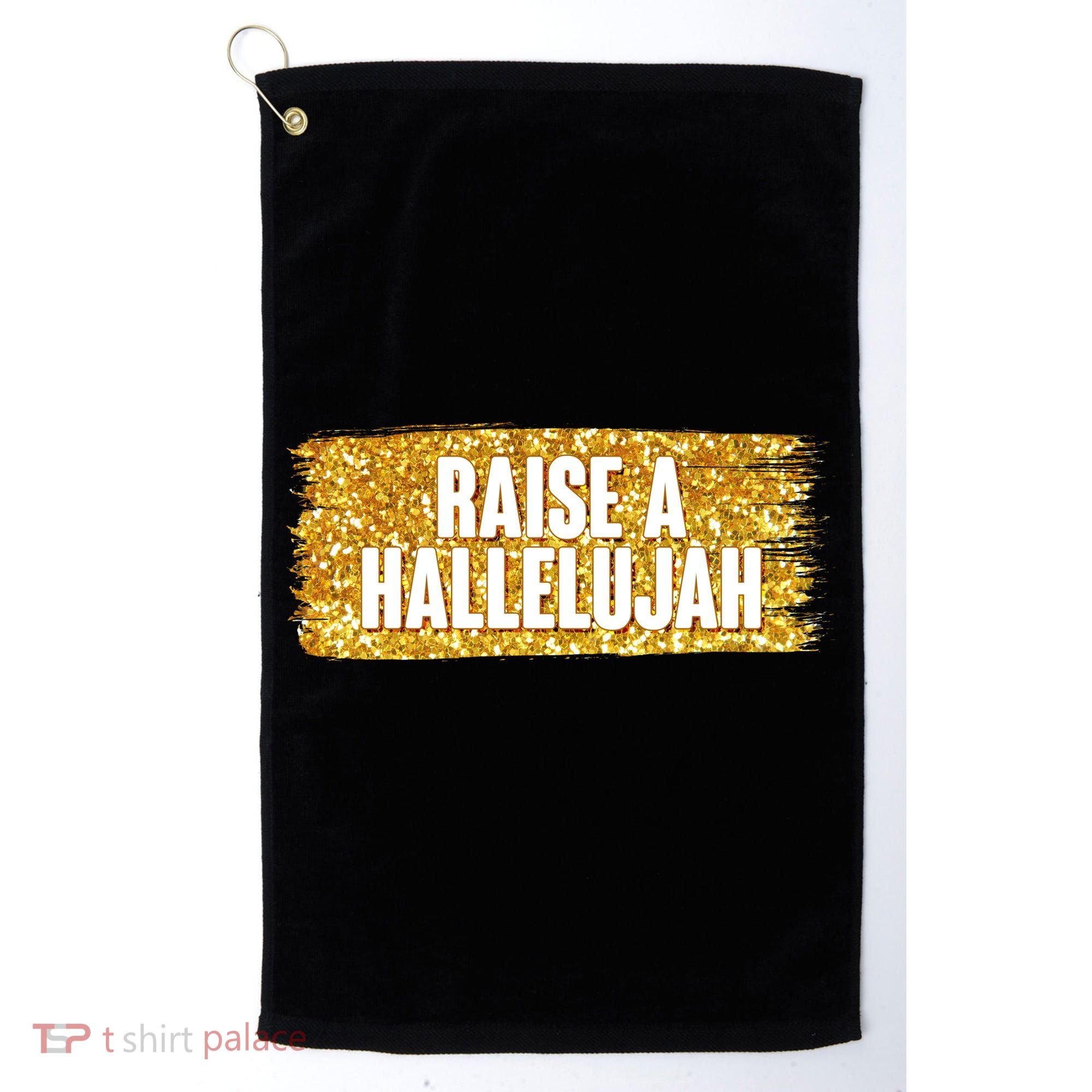 Raise A Hallelujah Golf Towel